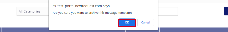 The 'OK' button is selected on the pop-up message that reads 'Are you sure you want to archive this message template?'