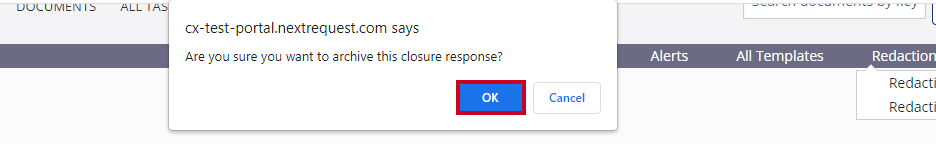 The 'OK' button is selected on the pop-up message that reads 'Are you sure you want to archive this closure message?'