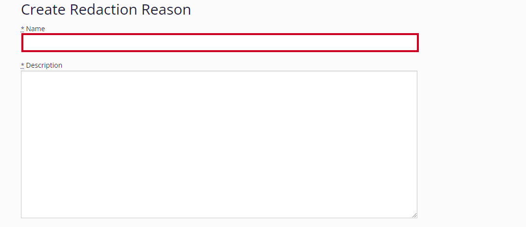 The text entry field labeled 'Name' is selected on the 'Create Redaction Reason' pop-up window.