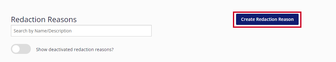 The blue Create Redaction Reason button is highlighted to the upper-right of the list of tags.