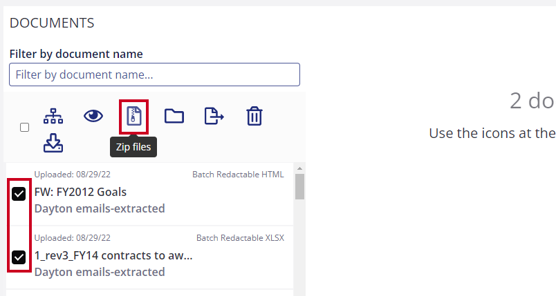 Check documents and click document with zipper icon above list.