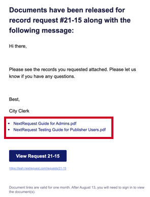 An example of an Email Notification explaining that the documents for the request have beeen released with document pickup links to download the files.