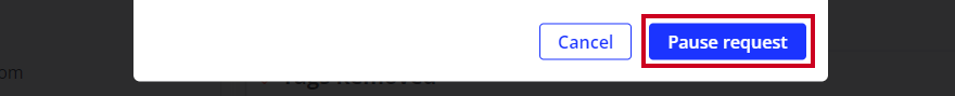 Pause request button.