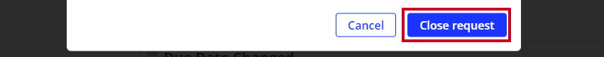 Close request button.