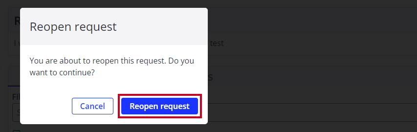 Reopen request button