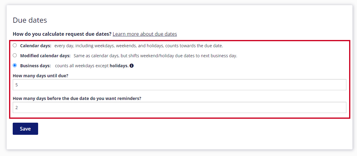 The options for setting due dates is highlighted. The questions are 'How do you calculate request due dates?', 'How many days until due?', and 'How many days before the due date do you want reminders?'.