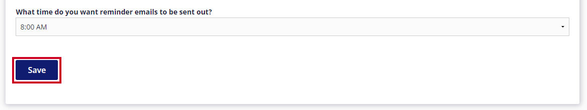 The rectangular, blue Save button is highlighted below the 'How many says before the due date do you want reminders?' text input field.