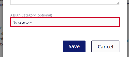 On the Create Message Template pop-up window, the optional Assign Category drop-down menu is highlighted above the Save button. There is no category assigned.
