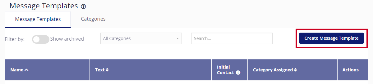 The rectangular, blue Create Message Template button is highlighted to the right-hand side filter options.
