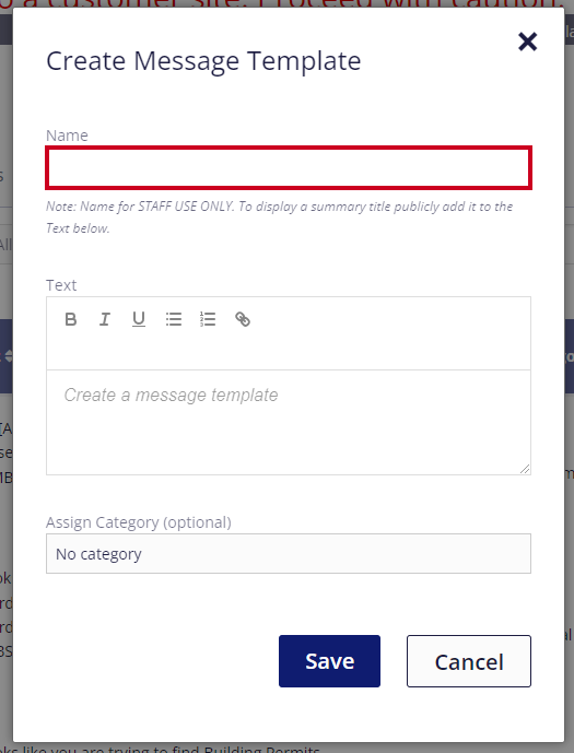 On the Create Message Template pop-up window, a text entry field is highlighted below the field's label of 'Name'. Below the Name field is a note that reads: 'Name for Staff Use Only. To display a summary title publicly, add it to the text below'.