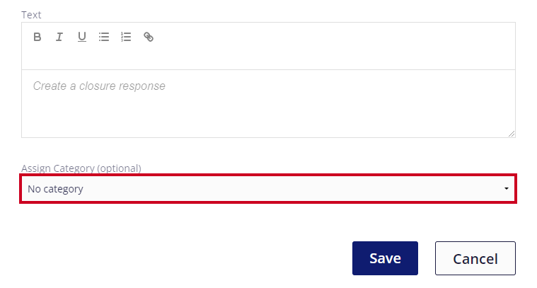 On the Create Closure Response pop-up window, the optional Assign Category drop-down menu is highlighted above the Save button. There is no category assigned.