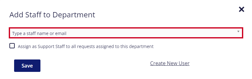 The drop-down menu for searching and selecting staff members by name or email is highlighted in the 'Add Staff to Department' pop-up window. The menu's text reads 'Type a staff name or email'.