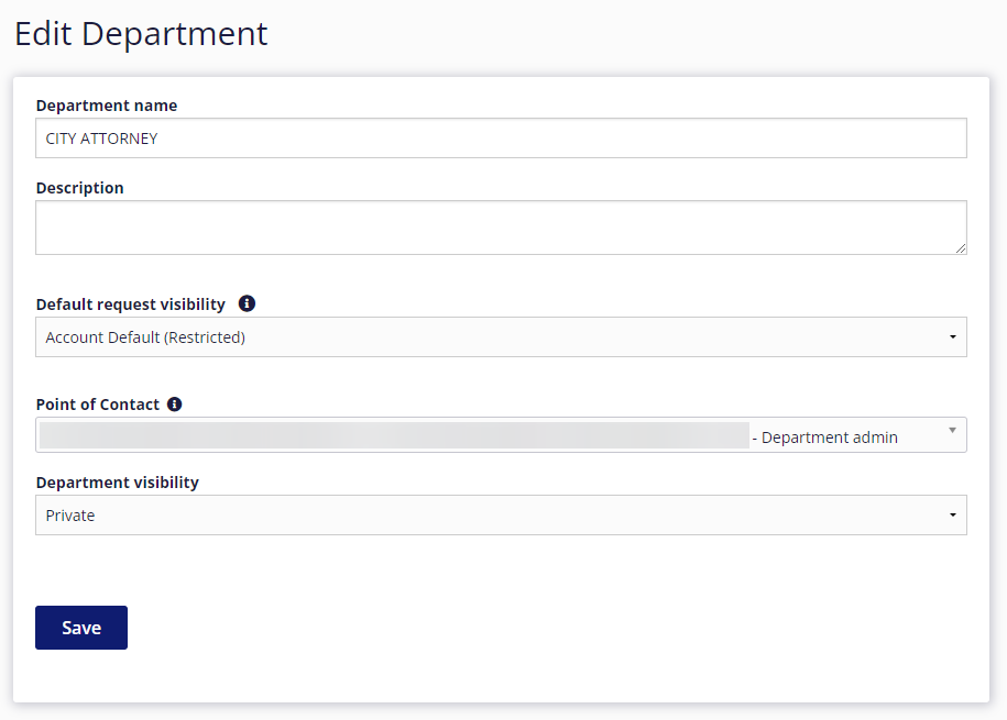 The department's information fields on the 'Edit Department' page. The fields 'Department Name' is set to City Attorney, 'Description' has no text set, 'Default Request Visibility' is set to Account Default Restricted, 'Point of Contact' is set to Department Admin, and 'Department Visibility' is set to Private.