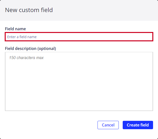 On the 'New Custom Field' pop-up window, the Field Name text field is selected.