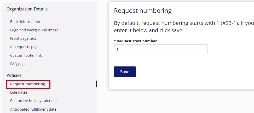 Request Numbering is highlighted in the left-hand navigation menu under the 'Policies' heading.