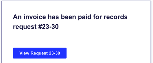 Email that says 'An invoice has been paid for record request'.