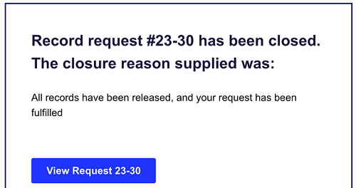 Email that says 'Record request has been closed'.