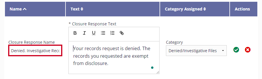 The Closure Response Name is highlighted in the table's name column. The name is currently set to 'Denied. Investigative Records'.