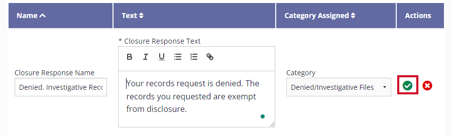 The Save button, a green circular icon with a check mark is highlighted next to the closure response.